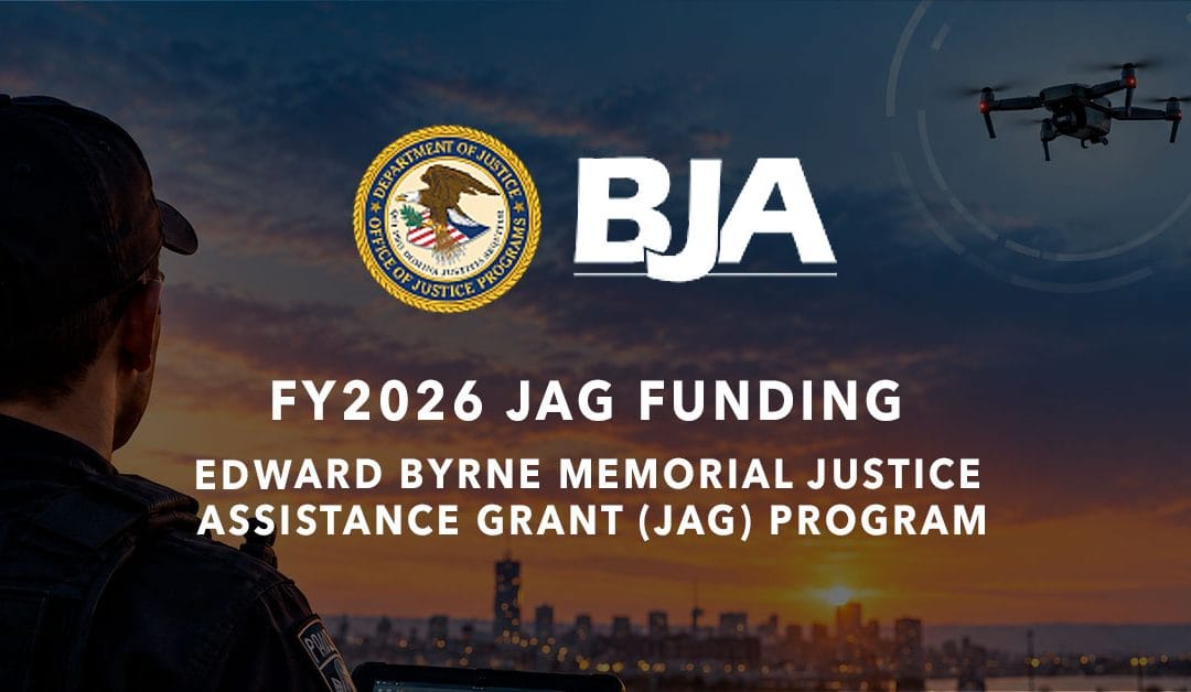 FY2026 JAG Funding: Opportunities for Drone Detection & Public Safety Technology